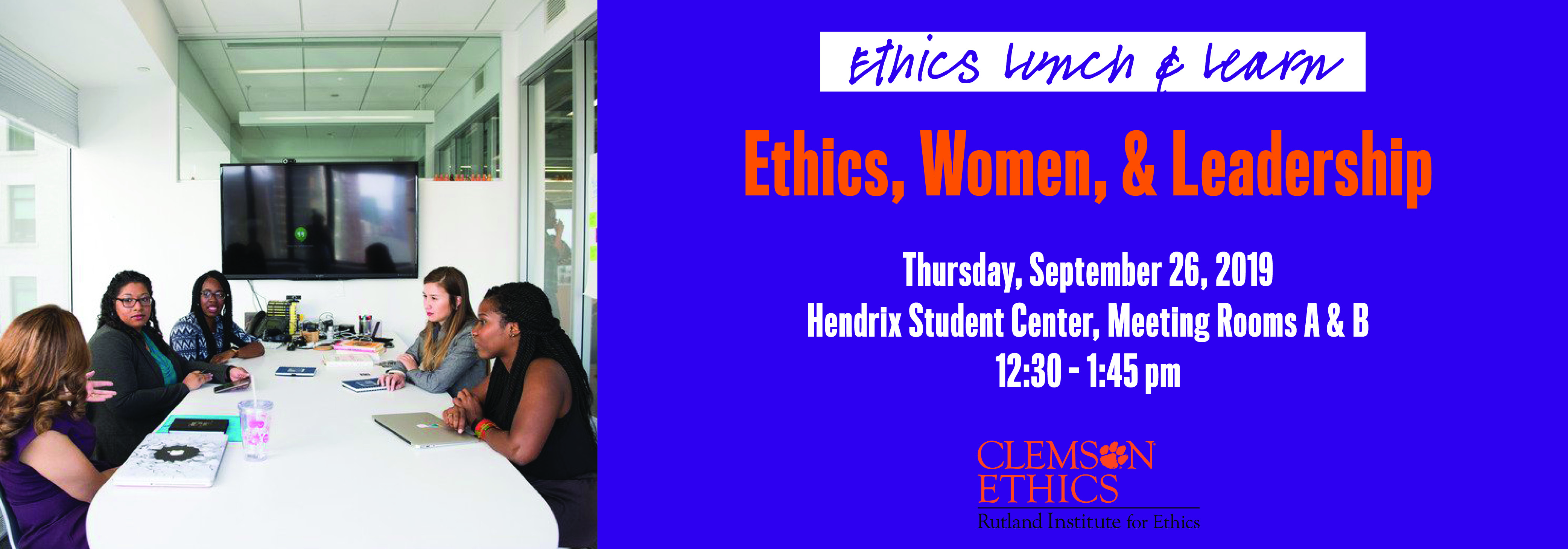 Ethics Lunch &amp; Learn- Ethics, Women, &amp; Leadership