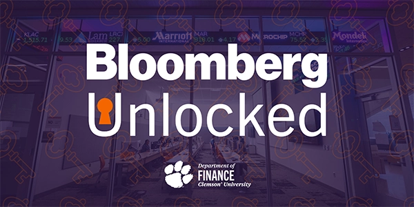 Title graphic reading “Bloomberg Unlocked” over a blurred stock exchange display, with the Clemson University Department of Finance logo below.