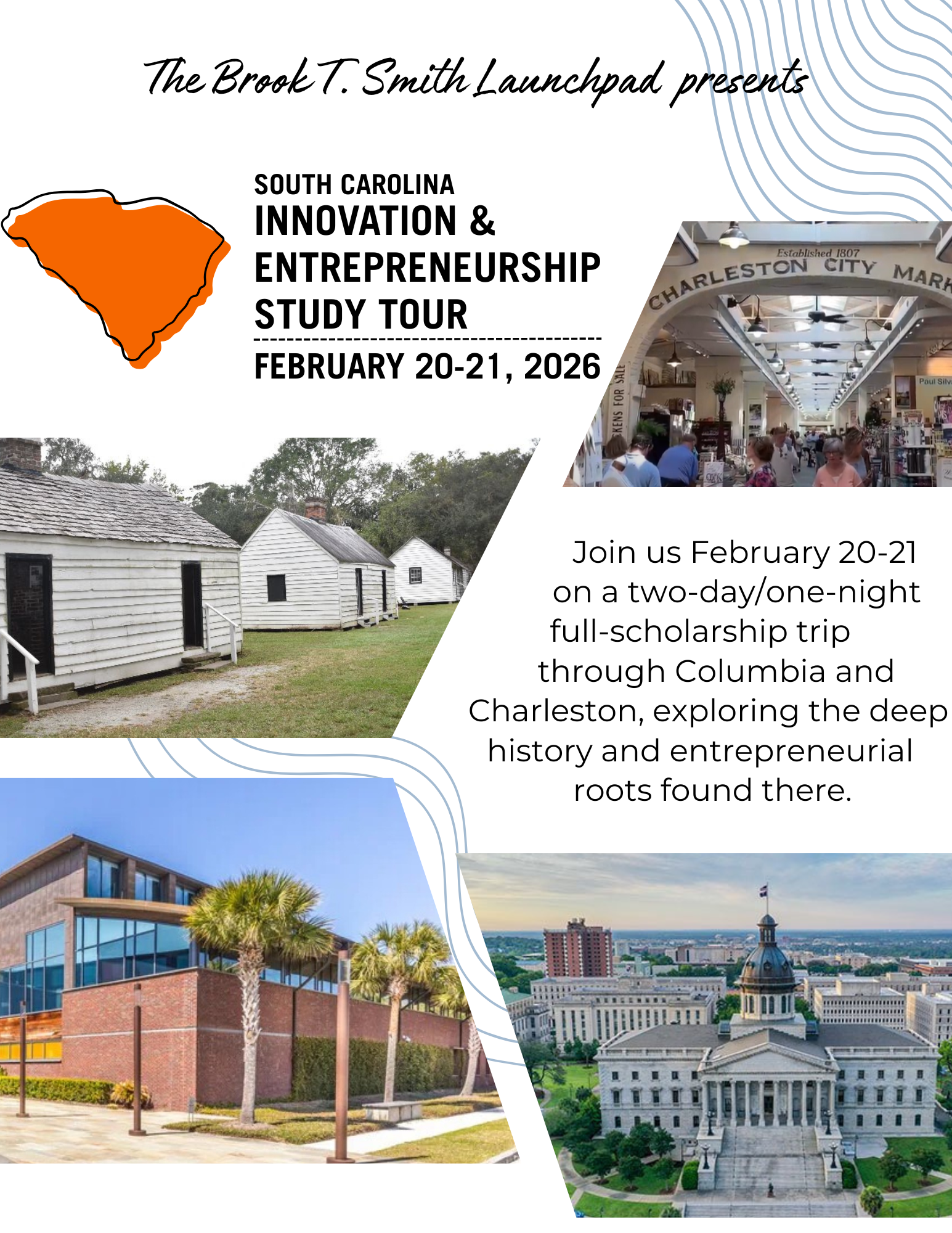 Flyer for the South Carolina Innovation & Entrepreneurship Study Tour, February 20–21, 2026, featuring photos from Columbia and Charleston.