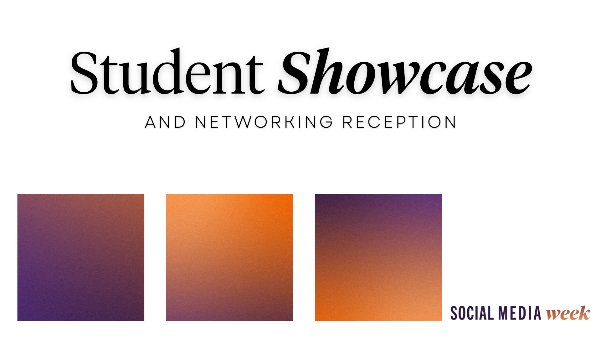 Student Showcase