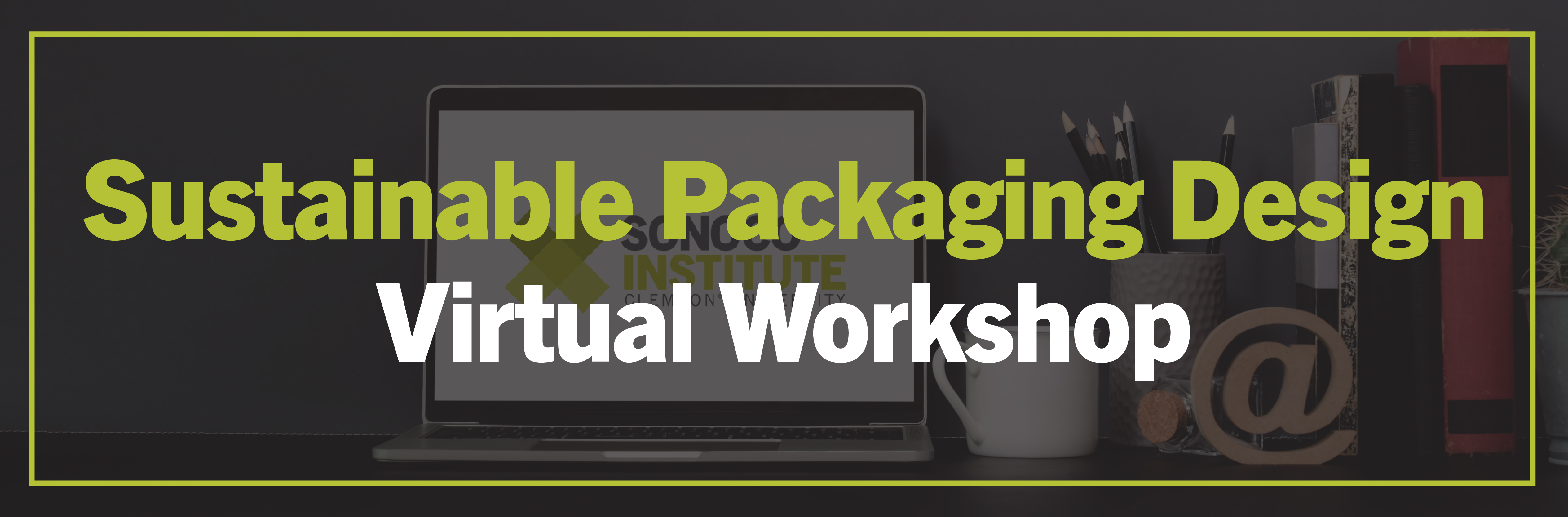 Sustainable Packaging Design Virtual Workshop