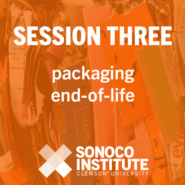 Session Three: Packaging End-of-life