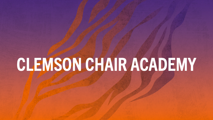 Clemson Chair Academy written in bold white text with a vibrant purple and orange background and abstract tiger stripe patterns.