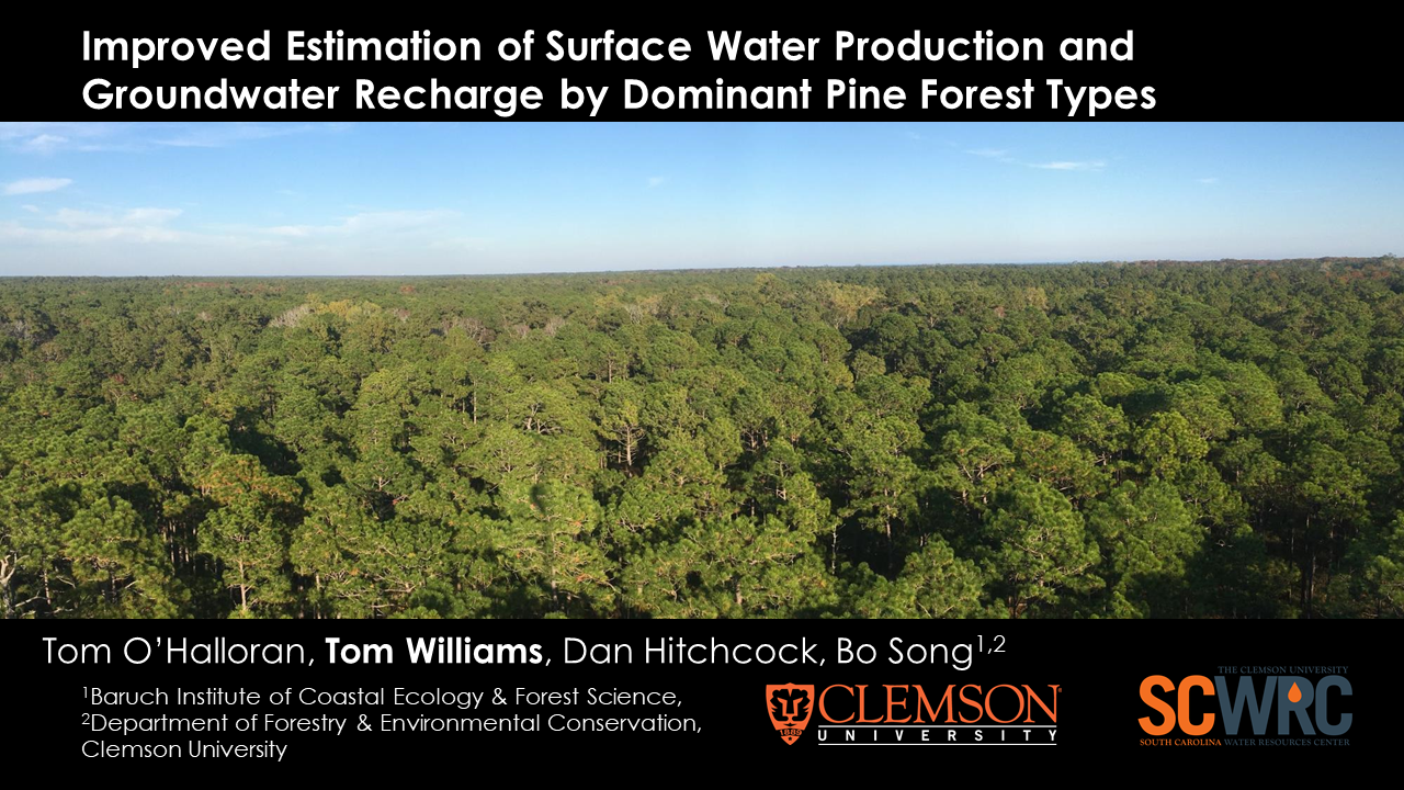 O'Halloran - Improved Estimation of Surface Water Production and Groundwater Recharge by Dominant Pine Forest Types 