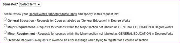 Select Term dropdown and the available course type options to select: general education, major requirement, minor requirement and override request.
